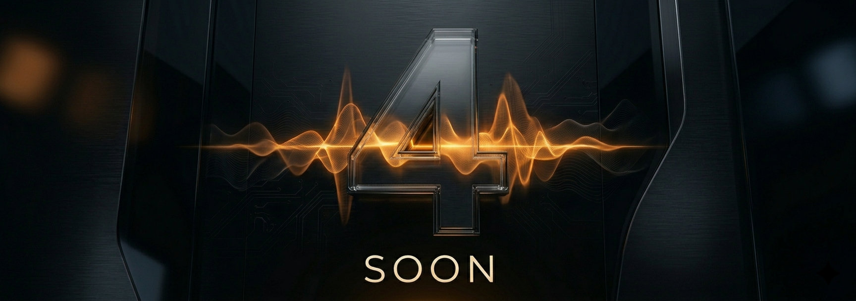 4 SOON